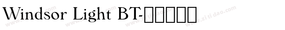 Windsor Light BT字体转换